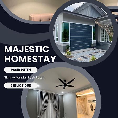 Majestic Homestay - Pasir Puteh Luaran gambar
